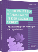Fördermittelmanagement in der sozialen Arbeit