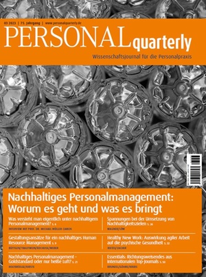 PERSONALquarterly 3/2023 Nachhaltiges HRM | PERSONALquarterly PERSONALquarterly 3/2023 Nachhaltiges HRM | PERSONALquarterly