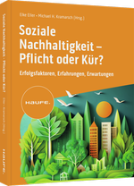 Soziale Nachhaltigkeit- Pflicht oder Kür?